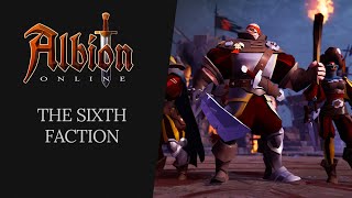 Albion Online  The Sixth Faction [upl. by Anah572]