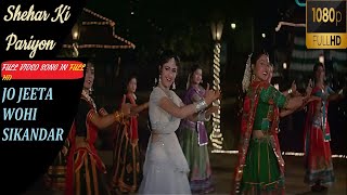 Shehar Ki Pariyon Ke Peeche Full video in 1080p FULL HDJo Jeeta wohi Sikandar  Aamir Khan Ayesha [upl. by Zeeba]