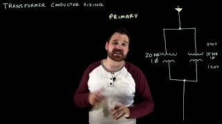 Transformer Conductor Sizing [upl. by Eneg]