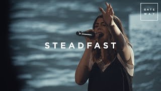 Steadfast  Live  Gateway Worship [upl. by Masuh106]