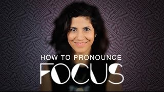 How to say FOCUS  American English [upl. by Farant]