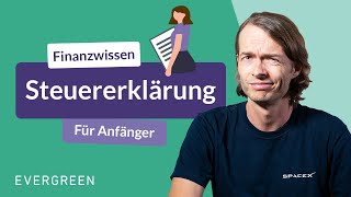 Steuererklärung Ein Leitfaden für Anfänger [upl. by Mesics]