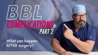 What complications can happen after a BBL  Part 2 [upl. by Dixon406]