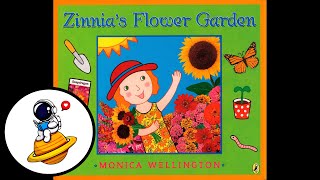 Zinnias Flower Garden Read Aloud [upl. by Llecrup15]