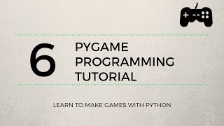 Pygame Tutorial 6  Enemies [upl. by Charmane]