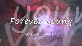 Rod Stewart  Forever Young Lyrics [upl. by Ma272]