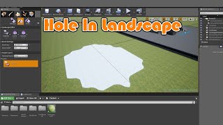 How To Make A Hole In The Landscape  Unreal Engine 4 Tutorial [upl. by Evelunn]