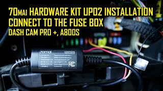 70mai Hardwire Kit installation and connection to the Fuse Box Midrive UP02 UP03 [upl. by Nosro829]