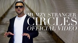 Mumzy Stranger  Circles Official Video [upl. by Tsew124]