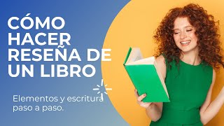 ¿COMO HACER LA RESEÑA DE UN LIBRO [upl. by Lraed]