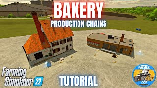 GUIDE TO THE BAKERY  Farming Simulator 22 [upl. by Suoirrad602]