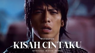 Peterpan  Kisah Cintaku Official Music Video [upl. by Ellivro223]