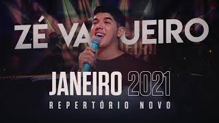 ZÉ VAQUEIRO  JANEIRO 2021  CD COMPLETO Músicas Novas [upl. by Ru]