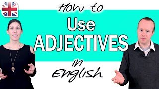 How to Use Adjectives in English  English Grammar Course [upl. by Ariec]