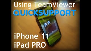 How to use Team Viewer Quick support on iPhone 11 or iPad Pro [upl. by Sheeree]