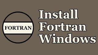 Install Fortran Windows [upl. by Mcnalley]