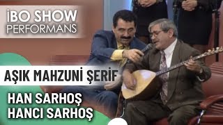 Han Sarhoş Hancı Sarhoş  Aşık Mahzuni Şerif  İbo Show Canlı Performans [upl. by Tallbot]