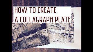 Creating Collagraph Plate [upl. by Silberman]