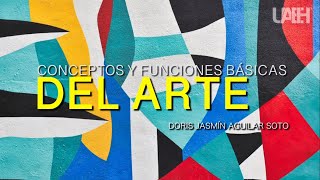 Conceptos y Funciones Básicas del Arte [upl. by Nosyd]