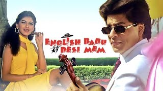 English Babu Desi Mem 1996  Full Movie Facts And Important Talks  Shahrukh Khan  Sonali Bender [upl. by Karilla620]