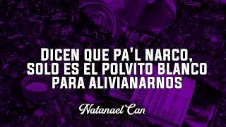 el de la codeina letra NATANAEL CANO amg prc [upl. by Natascha]