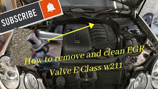 HOW TO DIY the removal and cleaning of EGR VALVE Mercedes E Class w211 [upl. by Teddi147]