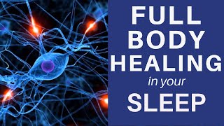 HEAL while you SLEEP Meditation to Manifest Full Body Healing [upl. by Irakab]