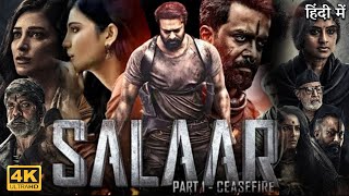 Salaar Full Movie in Hindi Dubbed  Prabhas  Prithviraj Sukumaran  Shruti Haasan  Review amp Facts [upl. by Driscoll]