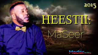 AHMED ZAKI  Hees cusub 2015  MaSeer [upl. by Ariam]