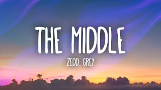 Zedd Grey  The Middle Lyrics ft Maren Morris [upl. by Erline]