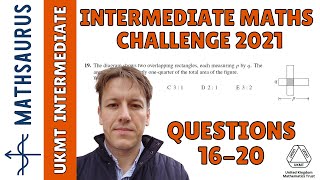 Intermediate Maths Challenge UKMT 2021  Questions 16 17 18 19 20 [upl. by Kcarb673]