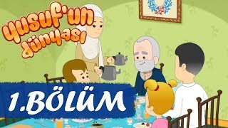 Yusufun Dünyası 1Bölüm  Tanışma [upl. by Richara]