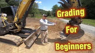 How To Grade With An ExcavatorTips and Tricks [upl. by Rehportsirhc]