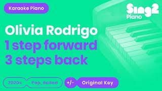 Olivia Rodrigo  1 step forward 3 steps back Karaoke Piano [upl. by Irec348]