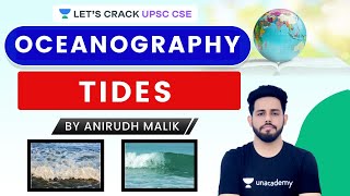 L45 Tides Oceanography  Geography  UPSC CSE 2021  Anirudh Malik [upl. by Huberman]