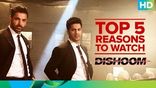 Top 5 Reasons to Watch ‘Dishoom’  John Abraham Varun Dhawan amp Jacqueline Fernandez [upl. by Nirihs]