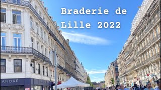 BRADERIE DE LILLE 2022  BRADERIE DE LILLE  LILLE [upl. by Ardnad]