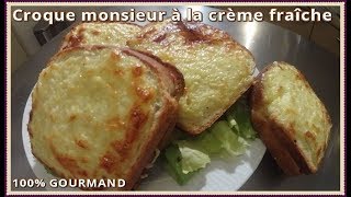 Croque Monsieur crème fraîche [upl. by Huskey]