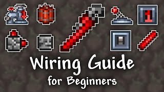 Wiring Guide for Beginners  Terraria 135 [upl. by Darach]