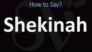 How to Pronounce Shekinah CORRECTLY [upl. by Arvind]