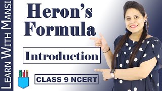 Class 9 Maths  Chapter 12  Introduction  Herons Formula  NCERT [upl. by Llewej735]