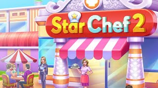 Star Chef 2 Restaurant Game — Mobile Game  Gameplay Android [upl. by Chivers]