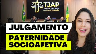 JULGAMENTO PATERNIDADE SOCIOAFETIVA [upl. by Delahk]