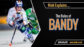 The Rules of Bandy  EXPLAINED [upl. by Queston]