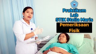 Praktikum LAB STIK Stella Maris  PEMERIKSAAN FISIK [upl. by Hung]