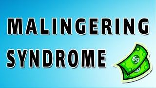 Malingering Symptoms Treatment and Causes [upl. by Yoccm]