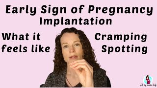 Early Pregnancy Symptoms Implantation  Implantation cramping and spotting [upl. by Ahsietal]