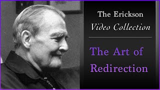 Dr Erickson and the Art of Redirection  Erickson Streaming Video Collection [upl. by Awe]