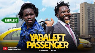 YABALEFT PASSENGER Officer Woos  Mr Paul [upl. by Anaher]