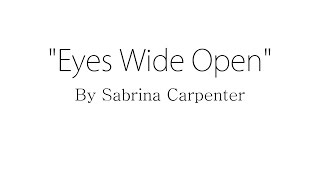 Eyes Wide Open  Sabrina Carpenter Lyrics [upl. by Amer]